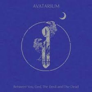 Avatarium - Between You, God, The Devil and the Dead