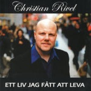 Christian Liljegren - Ett liv jag fått att leva