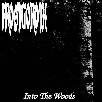 Frostgoroth - Into the Woods