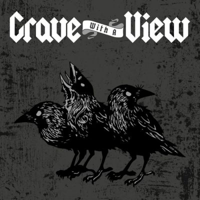 Grave with a View - Godless and Wild