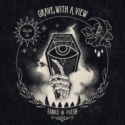 Grave with a View - Fangs & Flesh