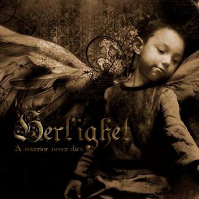 Herlighet - A Warrior Never Dies