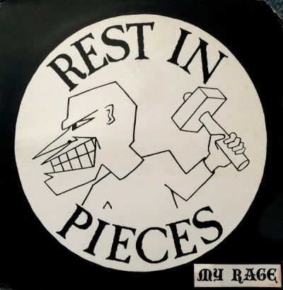 Rest in Pieces - My Rage