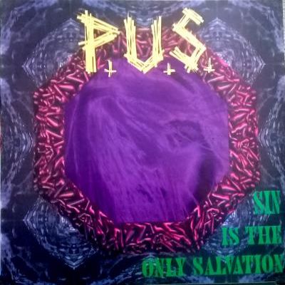 P.U.S - Sin is the Only Salvation