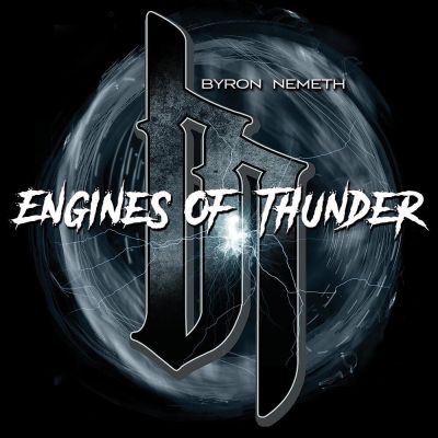 Byron Nemeth Group - Engines of Thunder