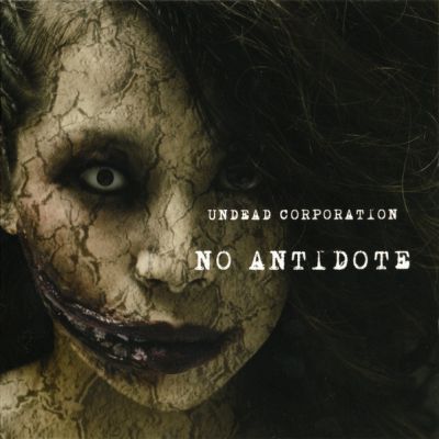 Undead Corporation - No Antidote