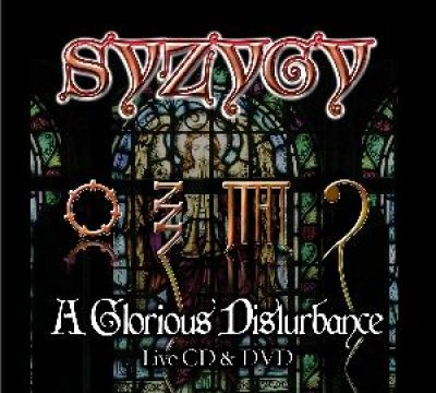 Syzygy - A Glorious Disturbance