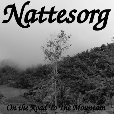 Nattesorg - On the Road to the Mountain