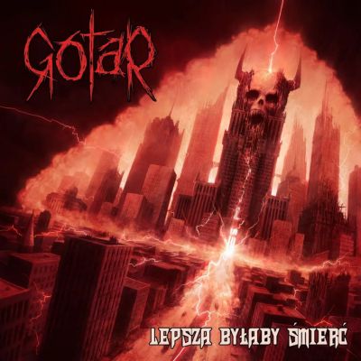 Gotar - Lepsza byłaby śmierć