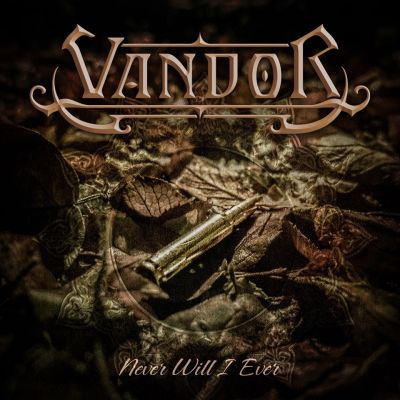 Vandor - Never Will I Ever