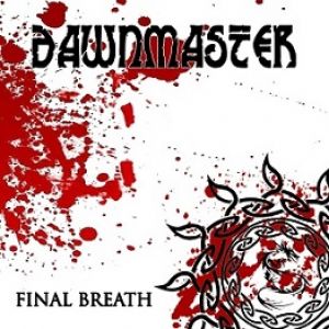 Dawnmaster - Final Breath