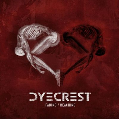 Dyecrest - Fading / Reaching