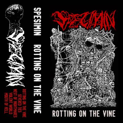 Spesimin - Rotting on the Vine