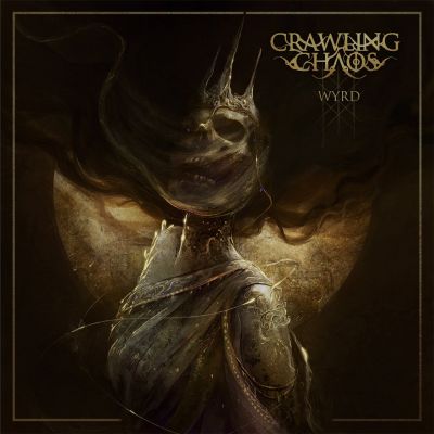 Crawling Chaos - Wyrd