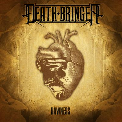 Death Bringer - Rawness