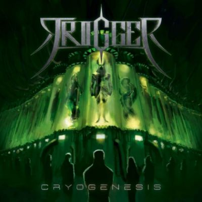 Trigger - Cryogenesis