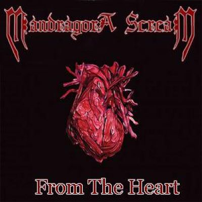 Mandragora Scream - From the Heart