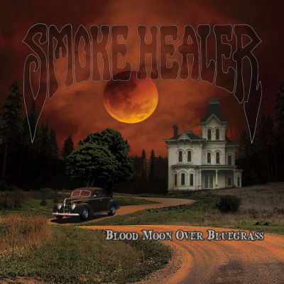 Smoke Healer - Blood Moon over Bluegrass