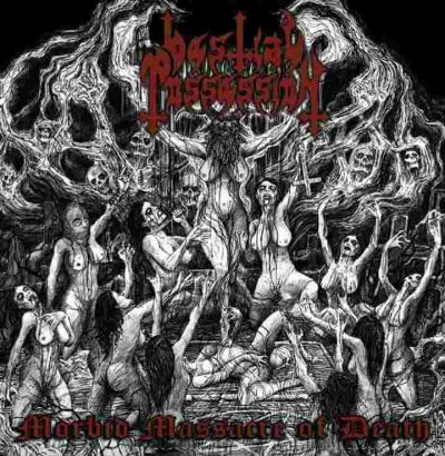 Bestial Possession - Morbid Massacre of Death