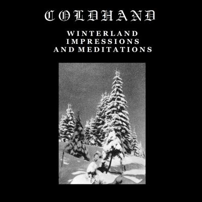 Coldhand - Winterland Impressions and Meditations