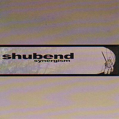 Shubend - Synergism