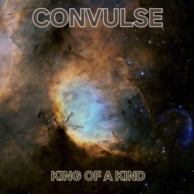 Convulse - King of a Kind