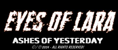 Eyes of Lara - Ashes of Yesterday