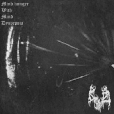 Ašarma - Mind Hunger with Mind Dyspepsia