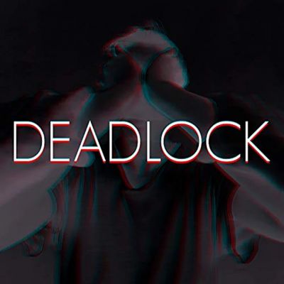 Haunted by Silhouettes - Deadlock