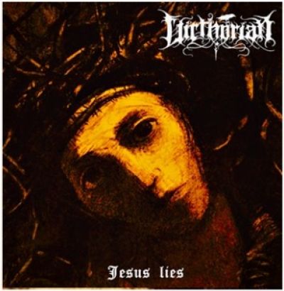 Victhorian - Jesus Lies