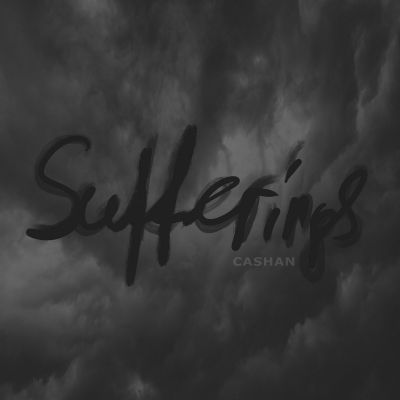 Cashan - Sufferings