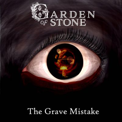 Garden of Stone - The Grave Mistake