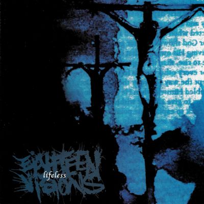 Eighteen Visions - Lifeless