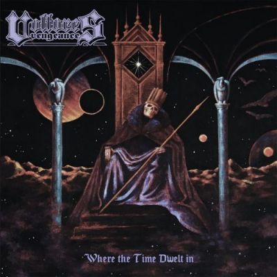 Vultures Vengeance - Where the Time Dwelt In