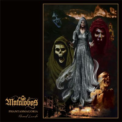 Matalobos - Phantasmagoria: Hexed Lands