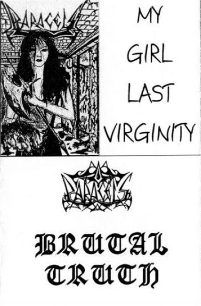 Paracels - My Girl Last Virginity / Brutal Truth