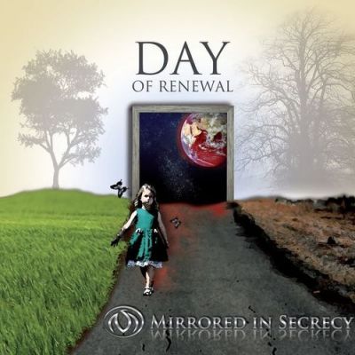 Mirrored in Secrecy - Day of Renewal