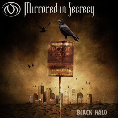 Mirrored in Secrecy - Black Halo