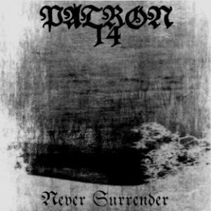 Patron 14 - Never Surrender