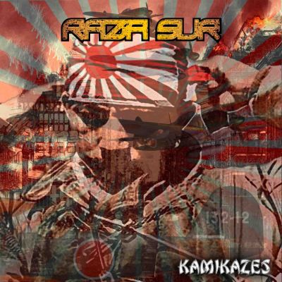 Raza Sur - Kamikazes