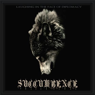 Succumbence - Laughing in the Face of Diplomacy