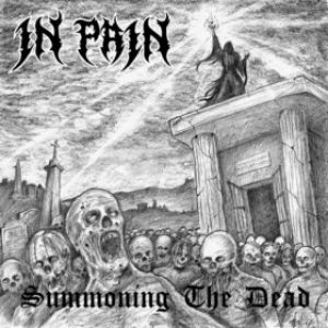 In Pain - Summoning the Dead