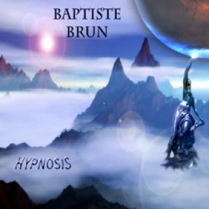 Baptiste Brun - Hypnosis