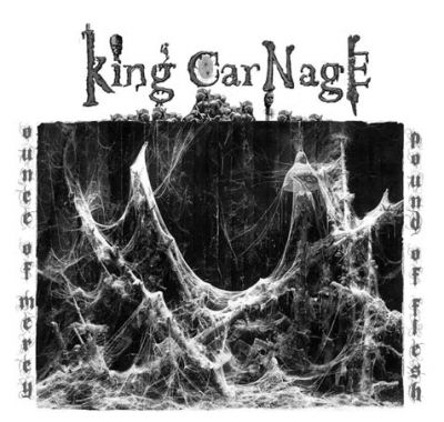 King Carnage - Ounce of Mercy, Pound of Flesh