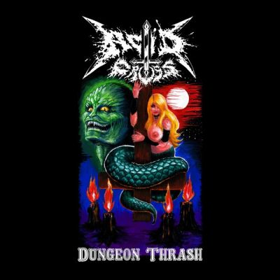 Acid Cross - Dungeon Thrash