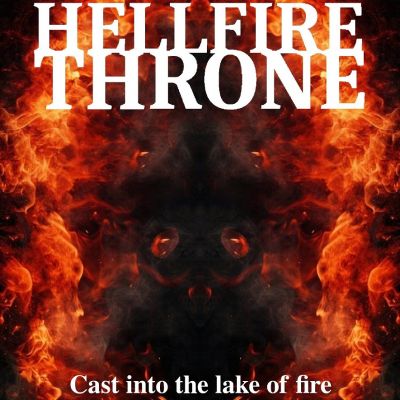 Hellfire Throne - Cast into the Lake of Fire