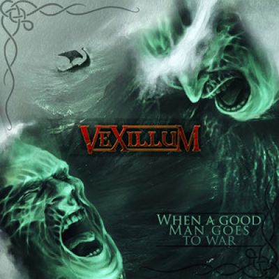 Vexillum - When a Good Man Goes to War