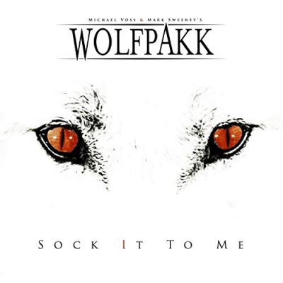 Wolfpakk - Sock It to Me