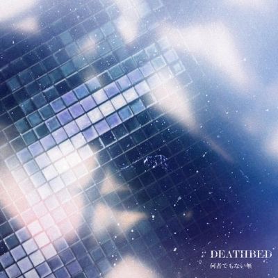 Deathbed - Null