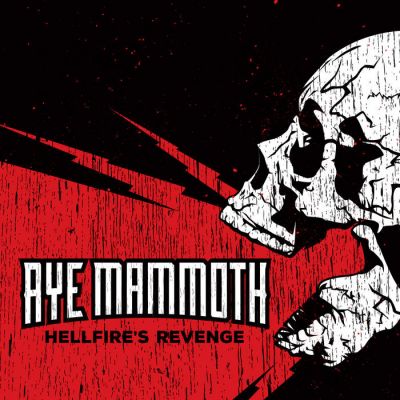 Aye Mammoth - Hellfire's Revenge